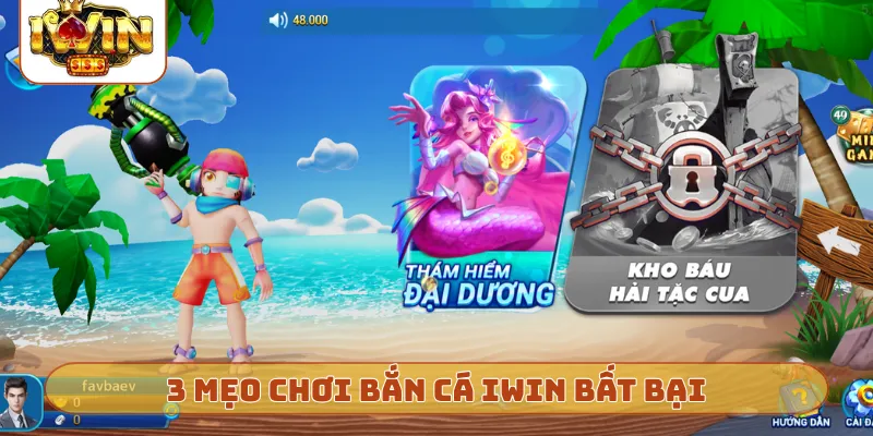 3 mẹo chơi bắn cá iWin bất bại