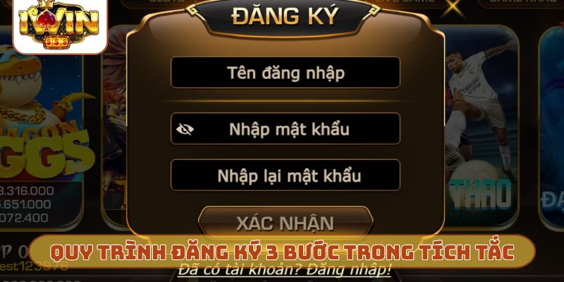 Quy trình đăng ký 3 bước trong tích tắc